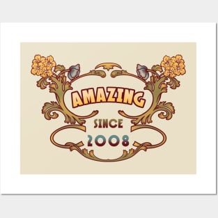 AMAZING SINCE 2008 art nouveau birthday gift idea Posters and Art